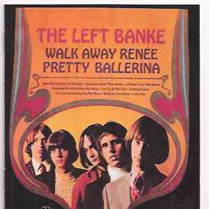 The Left Banke - Walk Away Renée / Pretty Ballerina
