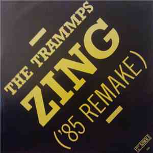 The Trammps - Zing Went The Strings Of My Heart ('85 Remake)