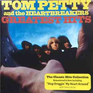 Tom Petty And The Heartbreakers - Greatest Hits