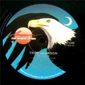 Troy Johnson - Trouble