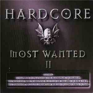 Various - Hardcore Most Wanted II