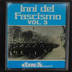 Various - Inni Del Fascismo Vol. 3