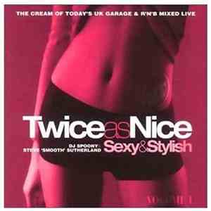 Various - Twice As Nice (Sexy & Stylish)