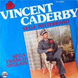 Vincent Caderby - Séga Mitterand / Séga Franco Anglais