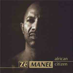 Zé Manel - African Citizen
