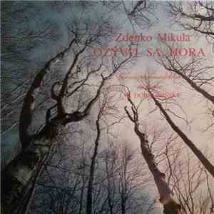 Zdenko Mikula - Ozývaj Sa, Hora