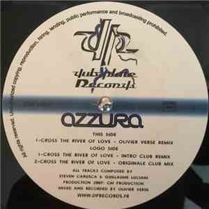 Azzura - Cross The River Of Love