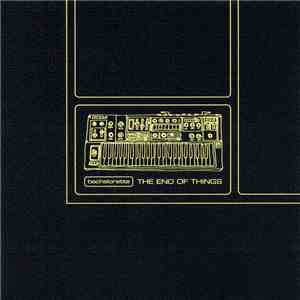 Bachelorette - The End Of Things