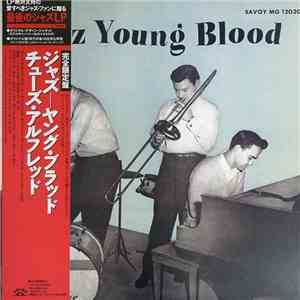 Chuz Alfred, Ola Hanson, Chuck Lee with Vinnie Burke & Kenny Clarke - Jazz- ...