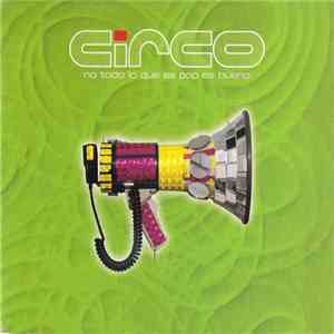 Circo - No Todo Lo Que Es Pop Es Bueno