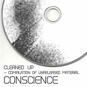 Conscience - Cleaned Up (Compilation Of Unreleased Material)