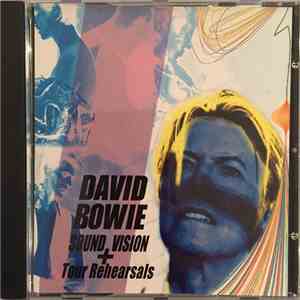 David Bowie - Sound + Vision Tour Rehearsals