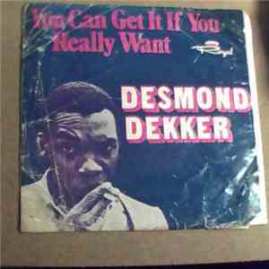 Desmond Dekker - You Can Get It If You Really Want