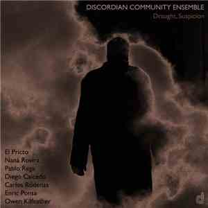Discordian Community Ensemble - Draught, Suspicion