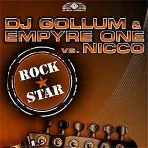 DJ Gollum & Empyre One vs. Nicco - Rockstar
