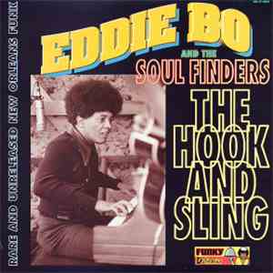 Eddie Bo And The Soul Finders  - The Hook And Sling