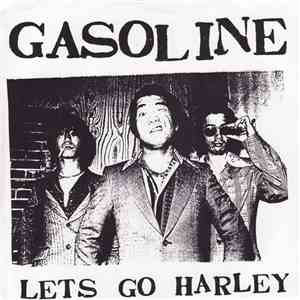 Gasoline  - Lets Go Harley