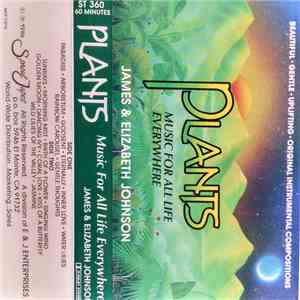 James & Elizabeth Johnson - Plants: Music For All Life Everywhere