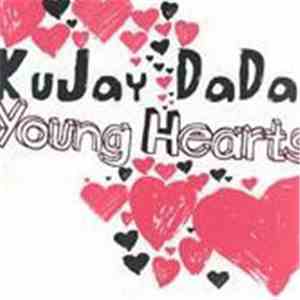 KuJay DaDa - Young Hearts