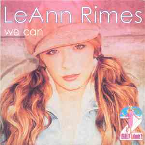 LeAnn Rimes - We Can