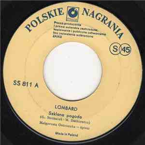 Lombard - Szklana Pogoda / Kto Mi Zapłaci Za Łzy
