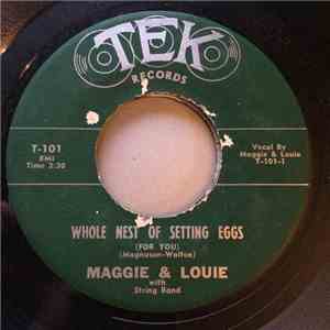 Maggie & Louie with String Band - Whole Nest Of Setting Eggs (for You) / So ...