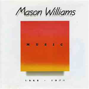 Mason Williams - Music  1968 - 1971