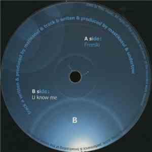 Mastik Soul - Freeski / U Know Me