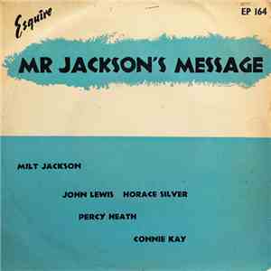 Milt Jackson Quartet - Mr Jackson's Message