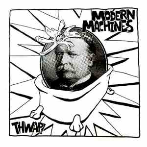 Modern Machines - Thwap!