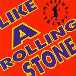 Mystery Tramps - Like A Rolling Stone
