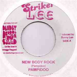 Pampidoo / Andy Williams  - New Body Rock / Wha Them A Do