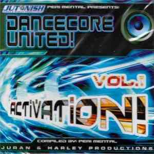 Peri Mental - Dancecore United! Vol.1 Activation!