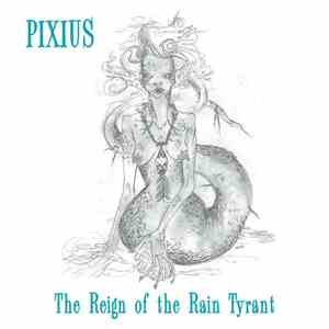 Pixius - The Reign of the Rain Tyrant