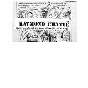 Raymond Chanté - Sexe, Amour, Poésie Dans La Chambre / Chômage