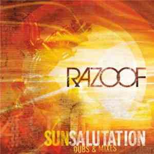 Razoof - Sun Salutation - Dubs & Mixes