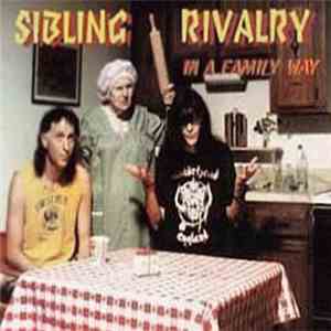 Sibling Rivalry - In A Family Way