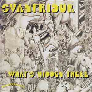Svanfridur - What's Hidden There?