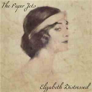 The Paper Jets - Elizabeth Distressed