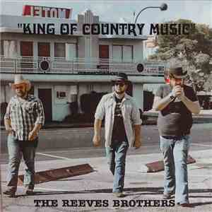 The Reeves Brothers - King Of Country Music