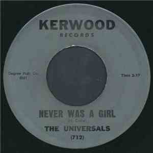 The Universals  - Never Was A Girl / Black Beard