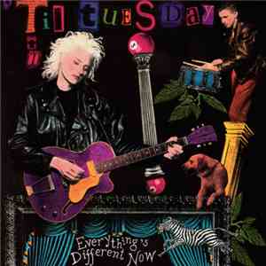 'Til Tuesday - Everything's Different Now