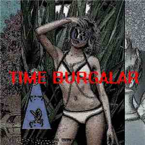 Time Burgalar - Ducked Violence