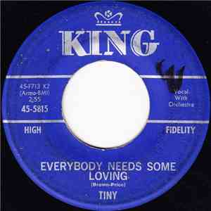 Tiny - Everybody Needs Some Loving / Aw! Shucks Baby