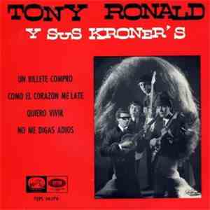 Tony Ronald Y Sus Kroner's - Un Billete Compro