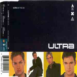 Ultra  - Say You Do
