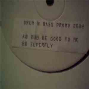 Unknown Artist - Just Be Good To Me / Ya Mama