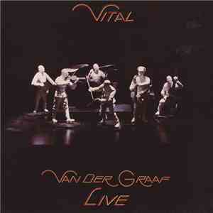 Van Der Graaf - Vital