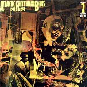 Various - Atlantic Rhythm & Blues 1947–1974, Volume 2 1952–1955