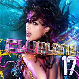 Various - Clubland 17